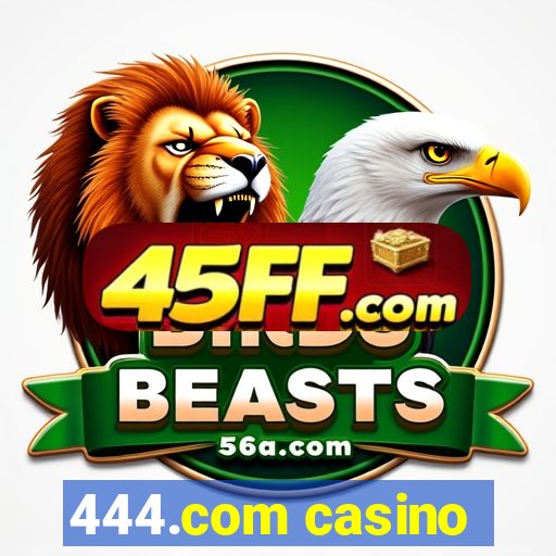 444.com casino